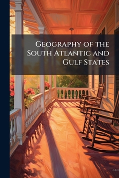 Paperback Geography of the South Atlantic and Gulf States Book