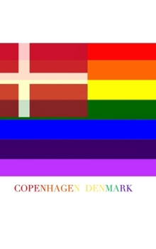 COPENHAGEN DENMARK Gay pride flag blank journal (Danish Edition)