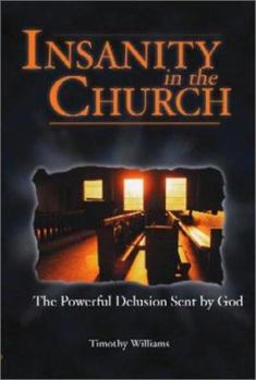 Paperback Insanity in the Church Book