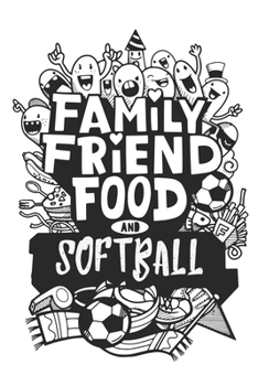 all you need is softball  bracket notebook Personal Diary  Sports Notebook Gift: Lined Personal Diary / Sports Journals Gift, 120 Pages, 6x9, Soft Cover, Matte Finish