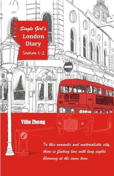 Single Gril's London Diary: Season 1-2 (London Love Story)