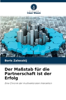 Paperback Der Maßstab für die Partnerschaft ist der Erfolg [German] Book