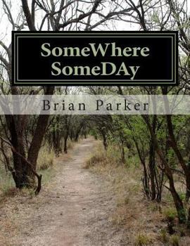 Paperback SomeWhere SomeDAy Book