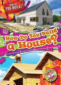 Paperback How Do You Build a House? Book