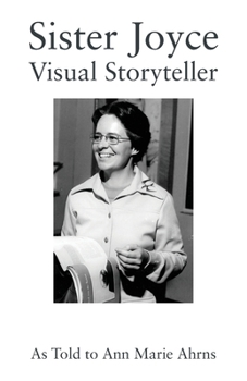 Paperback Sister Joyce: Visual Storyteller Book