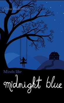 Paperback Minds like Midnight Blue: (English Edition) Book