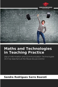 Paperback Maths and Technologies in Teaching Practice Book