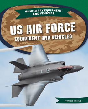 Library Binding US Air Force Equipment and Vehicles Book