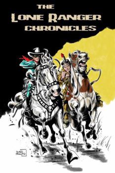The Lone Ranger Chronicles - Book  of the Lone Ranger anthology