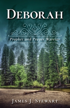 Paperback Deborah: Prophet and Prayer Warrior Book