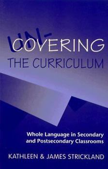Paperback Un-Covering the Curriculum Book