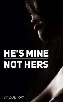 Paperback He's Mine. Not Hers. Book