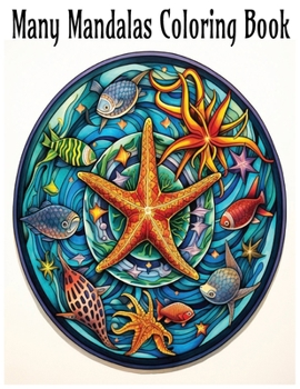 Paperback Many Mandalas Coloring Book