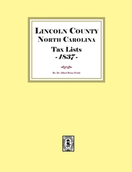 Paperback Lincoln County, North Carolina Tax Lists, 1837 Book