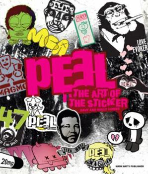 Hardcover Peel: The Art of the Sticker Book