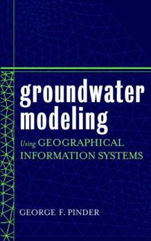 Hardcover Groundwater Modeling Using Geographical Information Systems Book