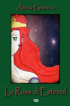 Paperback La Rosa di Esteirol [Italian] Book
