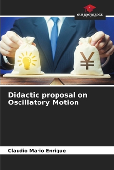 Paperback Didactic proposal on Oscillatory Motion Book