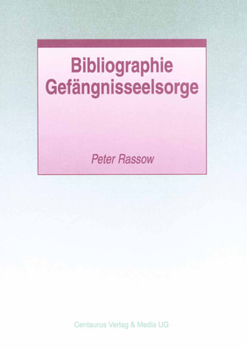 Paperback Bibliographie Gefängnisseelsorge [German] Book