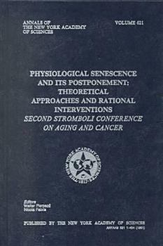 Hardcover Physiological Senescence and Its Postponement: Theoretical Approaches and Rational Interventions Book