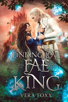 Paperback Finding Love with the Fae King Book