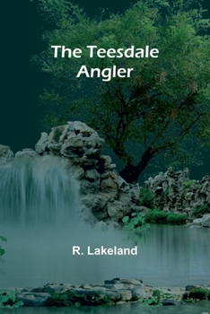 Paperback The Teesdale Angler Book