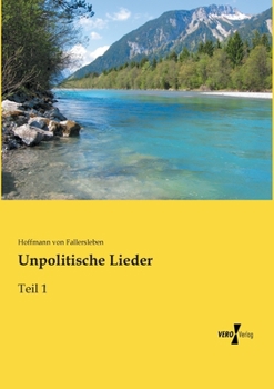 Paperback Unpolitische Lieder: Teil 1 [German] Book