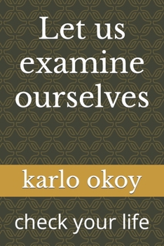 Paperback Let us examine ourselves: check your life Book
