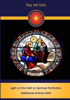 Paperback Light on the Path to Spiritual Perfection Additional Articles XVIII Book