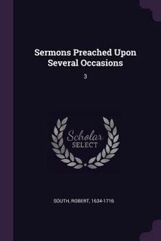 Paperback Sermons Preached Upon Several Occasions: 3 Book