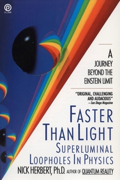 Paperback Faster Than Light: Superluminal Loopholes in Physics Book