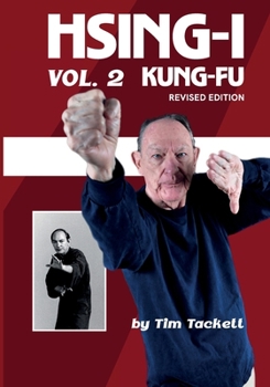 HSING I KUNG FU Vol. 2 REVISED EDITION