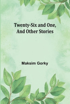 Paperback Twenty-six and One, And Other Stories Book