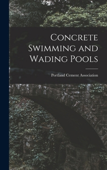 Hardcover Concrete Swimming and Wading Pools Book