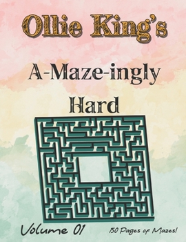 Paperback Ollie King's A-Maze-ingly Hard: Volume 01 Book