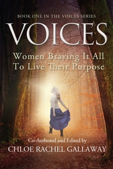 Paperback Voices: Women Braving It All to Live Their Purpose Book