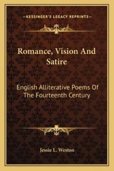 Paperback Romance, Vision And Satire: English Alliterative Poems Of The Fourteenth Century Book