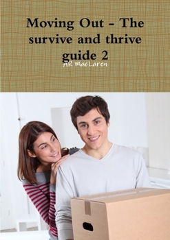 Paperback Moving Out - The survive and thrive guide 2 Book