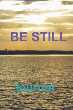 Be Still Journal