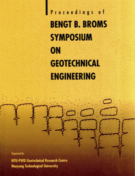 Hardcover Bengt B Broms Symposium on Geotechnical Engineering Book