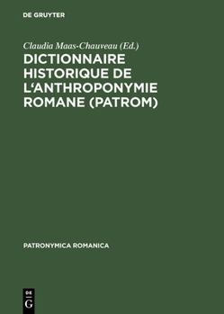 Hardcover Dictionnaire historique de l'anthroponymie romane (PatRom) [French] Book