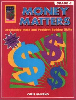 Paperback Money Matters, Grade 3: Developing Math and Problem Solving Skills Book
