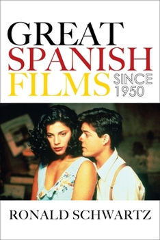 Hardcover Great Spanish Films Since 1950 Book