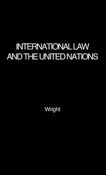 Hardcover International Law and the United Nations Book