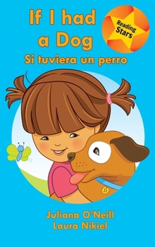 Hardcover If I had a Dog / Si tuviera un perro Book