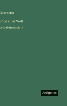 Ende einer Welt: in Großdruckschrift