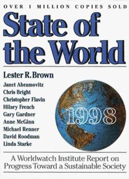 Paperback State of the World 1998: A Worldwatch Institute Report on Progress Toward a Sustainable Society Book