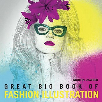 Paperback Great Big Book of Fashion Illustration Book