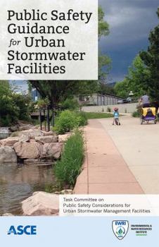 Paperback Public Safety Guidance for Urban Stormwater Facilities Book