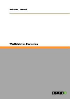 Paperback Wortfelder im Deutschen [German] Book